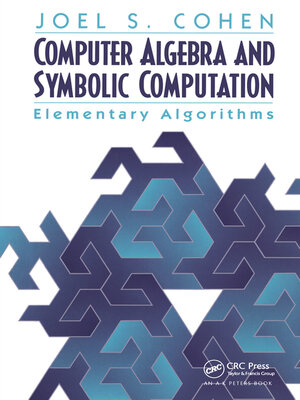 cover image of Computer Algebra and Symbolic Computation
